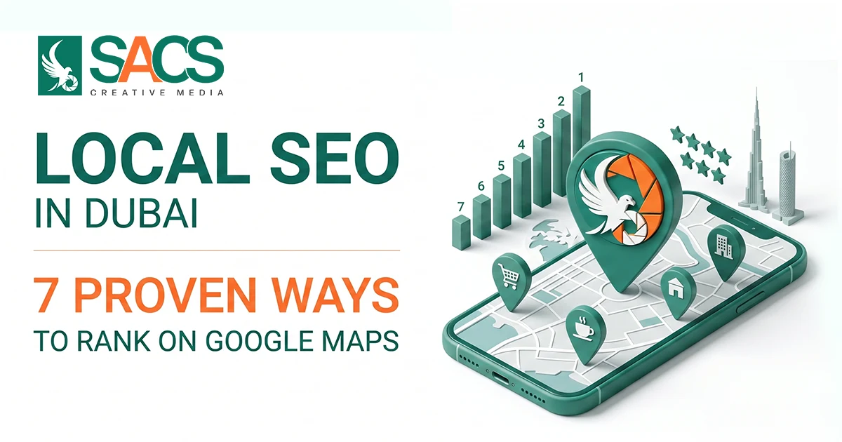Local SEO in Dubai 7 Proven Ways to Rank on Google Maps