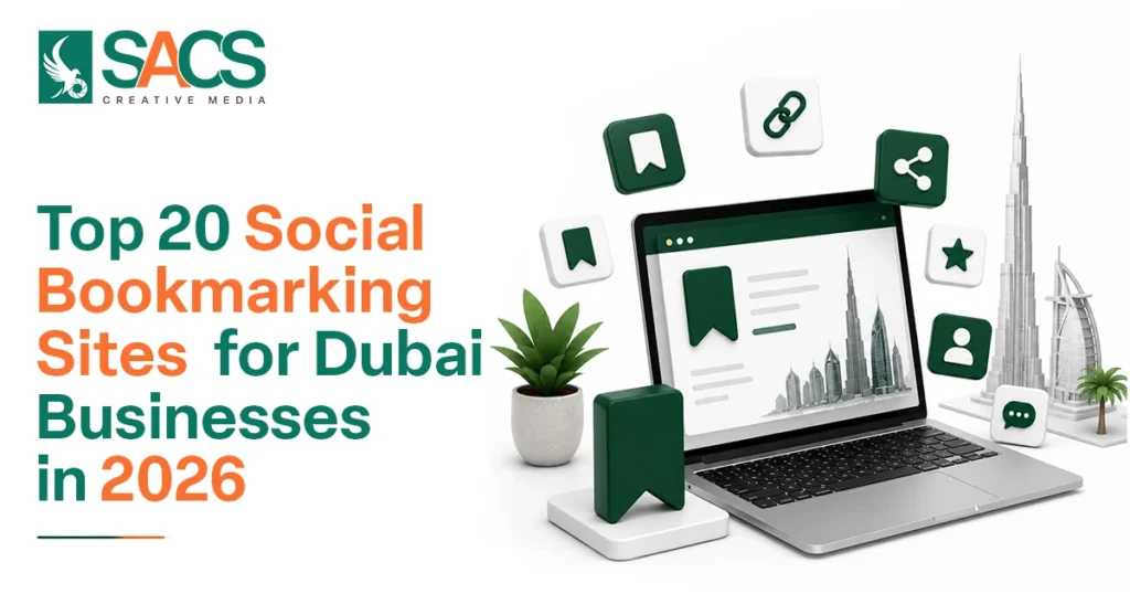 Top 20 Social Bookmarking Sites for Dubai Businesses in 2026